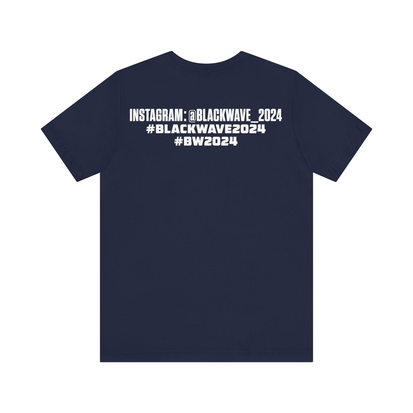 BlackWave2024 - Unisex Jersey Short Sleeve T-shirts